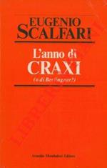 L' anno di Craxi (o di Berlinguer?)