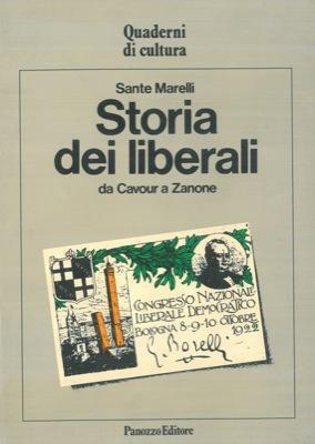 Storia del liberali. Da Cavour a Zanone - copertina