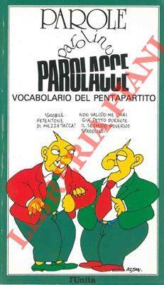 Parole, paroline, parolacce. Vocabolario del pentapartito - copertina