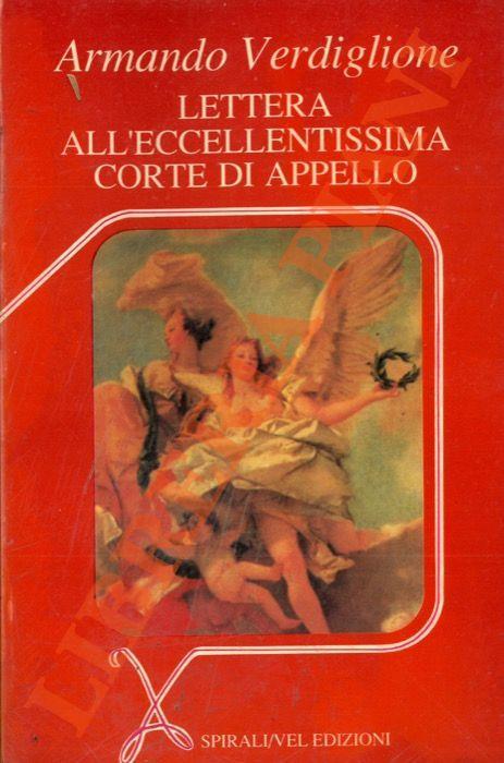 Lettere all'eccellentissima Corte di Appello. A proposito di un verdetto - Armando Verdiglione - copertina