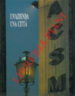 Un’azienda una città. 1963-1988. I venticinque anni dell ACSM