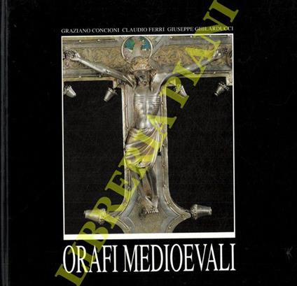 Orafi medioevali (Lucca, secc. VIII-XV) - copertina