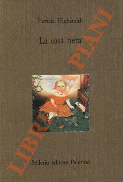 La casa nera - Patricia Highsmith - copertina