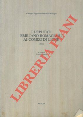 I deputati emiliano - romagnoli ai comizi di Lione. (1802) - Franco Boiardi - copertina