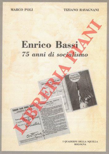 Enrico Bassi. 75 anni di socialismo - copertina