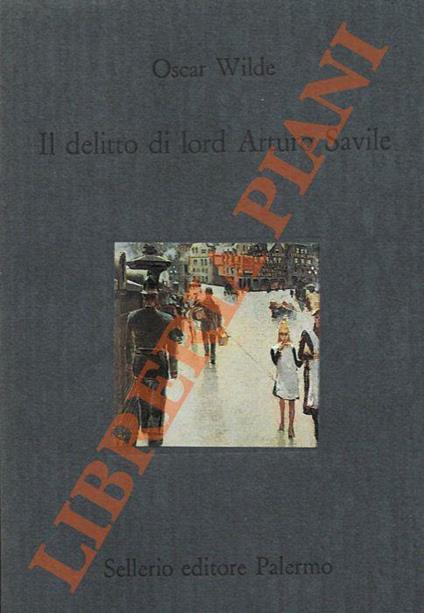 Il delitto di Lord Arturo Savile - Oscar Wilde - copertina