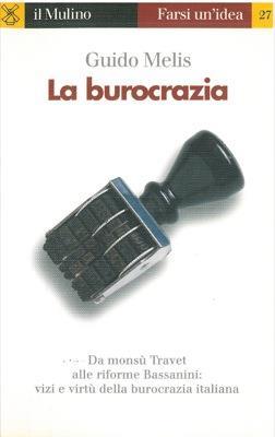 La burocrazia - Guido Melis - copertina