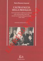 L' altra faccia della medaglia. Guerra psicologica e diplomazia sindacale nelle relazioni Italia-Stati Uniti durante la prima fase della guerra fredda (1947-1955)