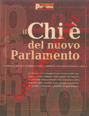 Il chi é del nuovo parlamento. Camera e Senato: la prima guida completa agli eletti dalla A alla Z. XIV legislatura - copertina