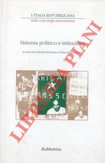 L' Italia repubblicana nella crisi degli anni Settanta. Sistema politico e istituzioni. Atti del ciclo di convegni Roma, novembre e dicembre 2001. IV
