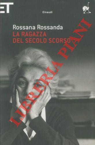 La ragazza del secolo scorso - Rossana Rossanda - copertina