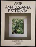 Arte Anni Sessanta e Settanta