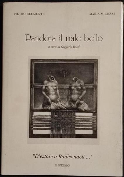 Pandora il Male Bello - Libro Usato - Il Parnaso - | IBS