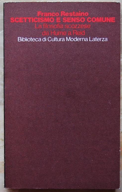 Scetticismo E Senso Comune. La Filosofia Scozzese Da Hume A Reid - Franco Restaino - copertina
