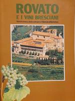 Rovato e i vini bresciani. Note di cronaca, storia e arte per la X Biennale al Montorfano