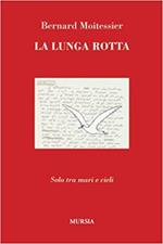 La LUNGA ROTTA. Solo tra mare e cieli