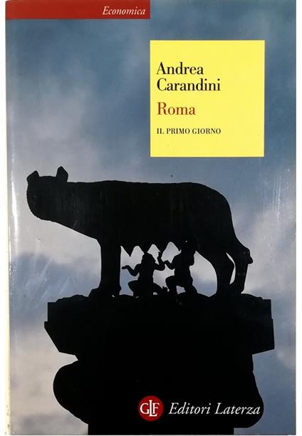 Roma Il primo giorno - Andrea Carandini - copertina