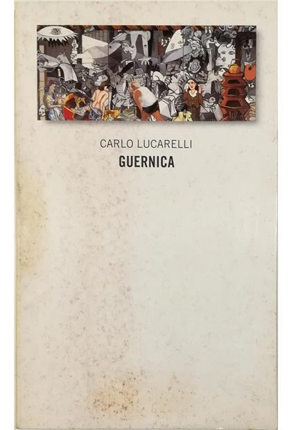 Guernica - Carlo Lucarelli - copertina