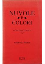 Nuvole e colori Antologia delle poesie selezionate nelle edizioni 1991 e 1992 del Premio «Teen Poetry» riservato a poeti dai 13 ai 19 anni