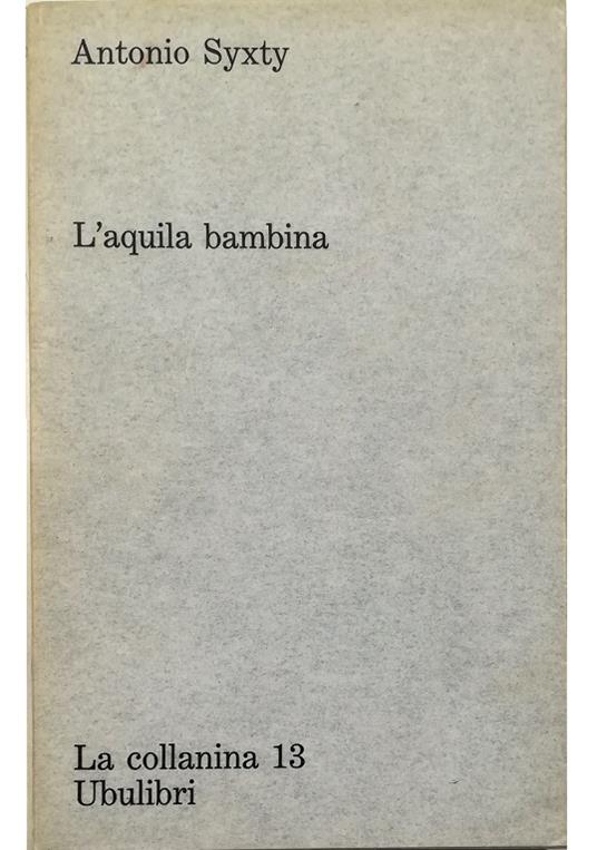 L' aquila bambina - Antonio Syxty - copertina