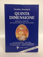 Quinta dimensione. Domande e risposte sull'occultismo