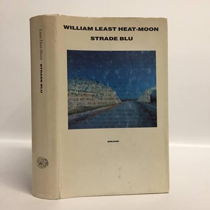 Strade blu. Un viaggio dentro l'America - William Least Heat Moon - copertina