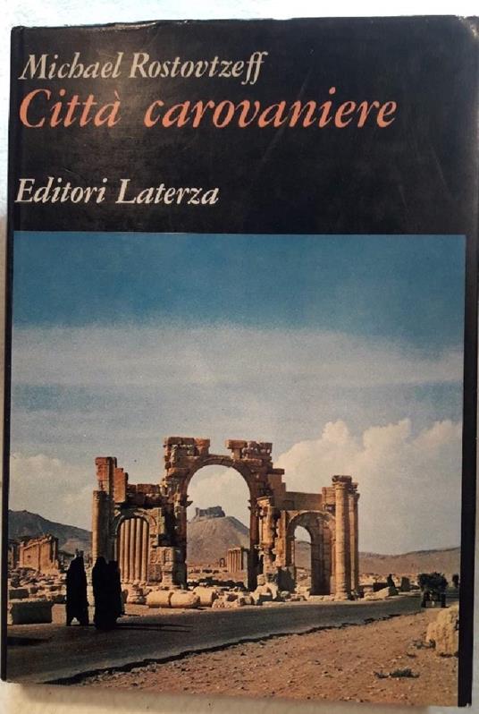 Città Carovaniere - Michael Rostovtzeff - copertina