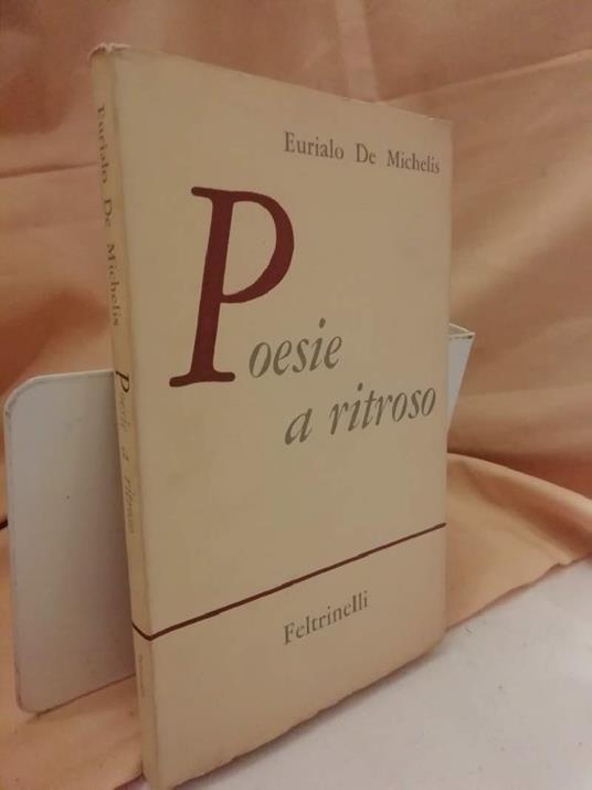 Poesie a Ritroso  - Eurialo De Michelis - copertina