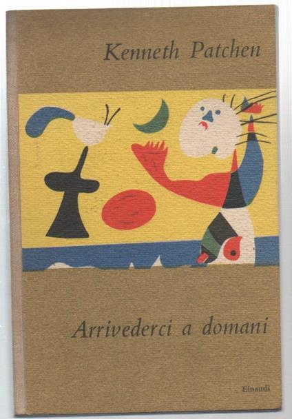 Arrivederci a Domani  - Kenneth Patchen - copertina