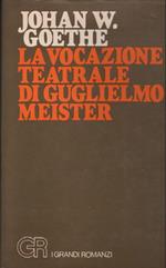 La Vocazione Teatrale di Guglielmo Meister 