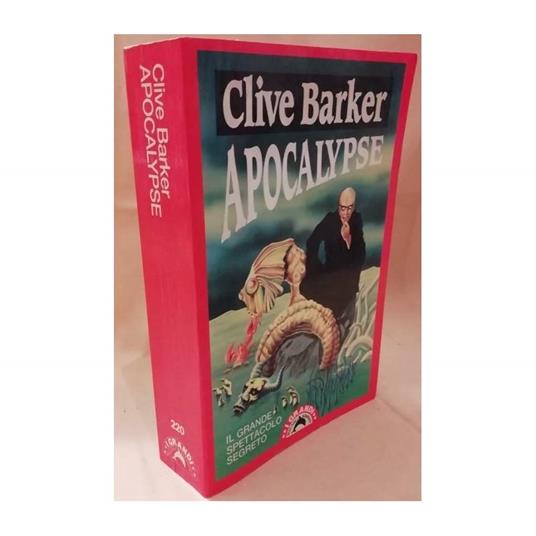 Apocalypse Il Grande Spettacolo Segreto Clive Barker Libro