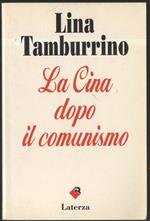 La Cina Dopo Il Comunismo 