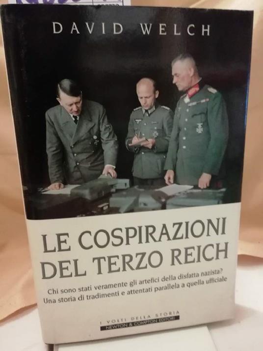Le Cospirazioni Del Terzo Reich - David Welch - copertina