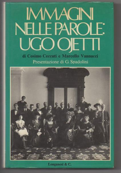 Immagini Nelle Parole: Ugo Ojetti  - Cosimo Ceccuti - copertina
