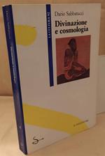 Divinazione e Cosmologia 