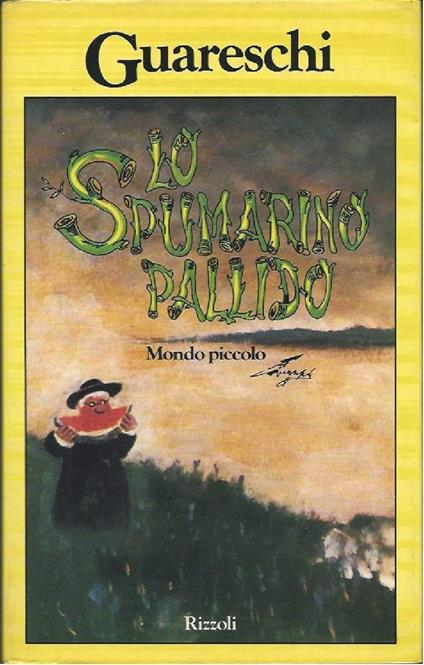 Lo Spumarino Pallido - Mondo Piccolo - Giovannino Guareschi - copertina