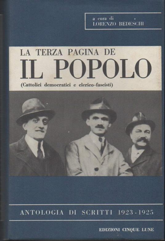 La Terza Pagina De Il Popolo (cattolici Democratici e Clerico-fascisti) - Antologia di Scritti 1923 - 1925  - copertina