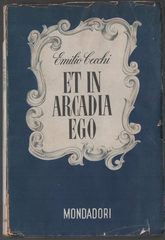 Et in Arcadia Ego  - Emilio Cecchi - copertina