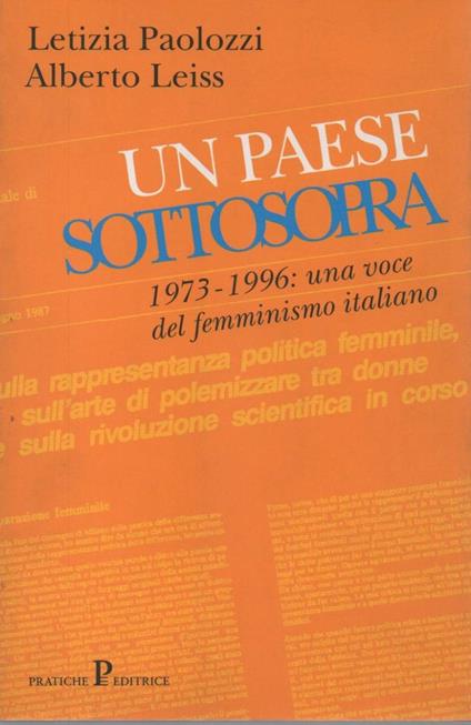 Un Paese Sottosopra. 1973-1996: Una Voce Del Femminismo Italiano  - copertina