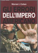 Gli Errori Dell'impero Americano