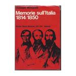 Memorie Sull'italia - e Specialmente Sulla Toscana Dal 1814 Al 1850