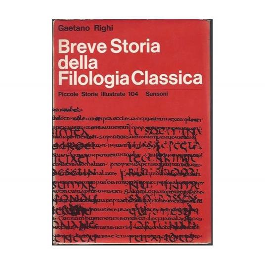 Breve Storia Della Filologia Classica - Gaetano Righi - copertina