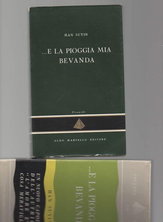 ...E La Pioggia Mia Bevanda  - Suyin Han - copertina