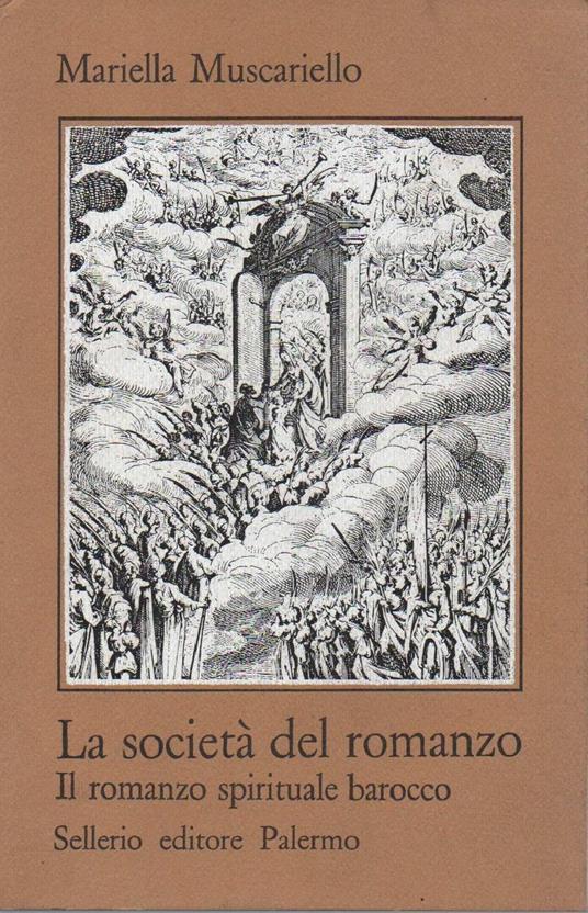 La Società Del Romanzo - Il Romanzo Spirituale Barocco  - Mariella Muscariello - copertina