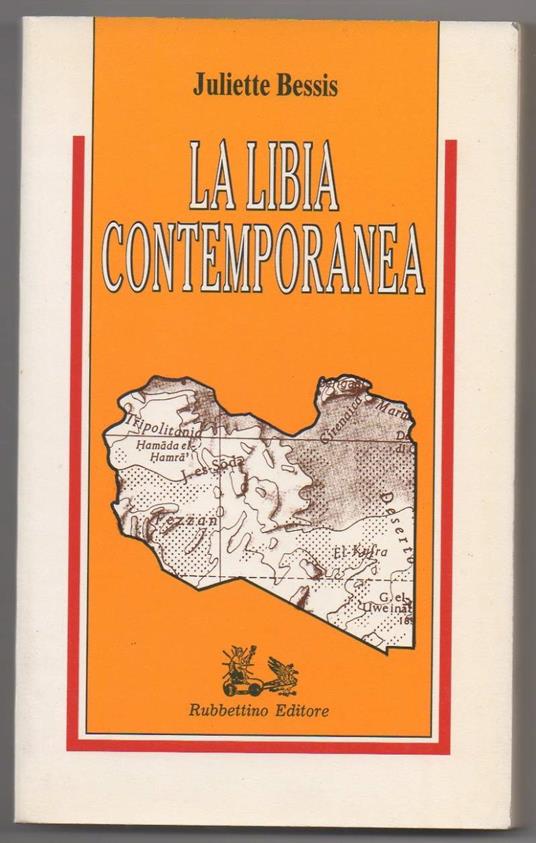 La Libia Contemporanea  - Juliette Bessis - copertina