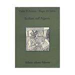 Siciliani Nell'algrave - Privilegi Reali e Prassi Mercantile Nell'atlantico Portoghese (secoli Xv e Xvi)