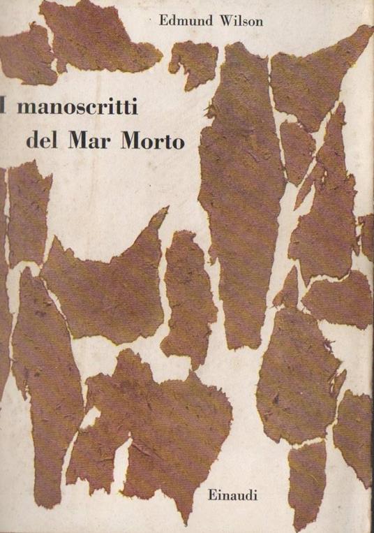 I Manoscritti Del Mar Morto  - Edmund Wilson - copertina