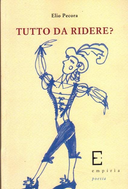 Tutto da Ridere? - Elio Pecora - copertina