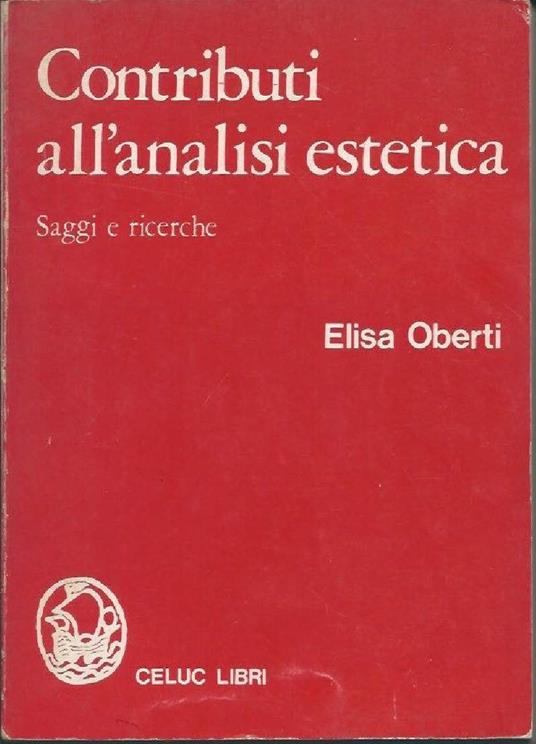 Contributi All'analisi Estetica - Saggi e Ricerche  - Elisa Oberti - copertina