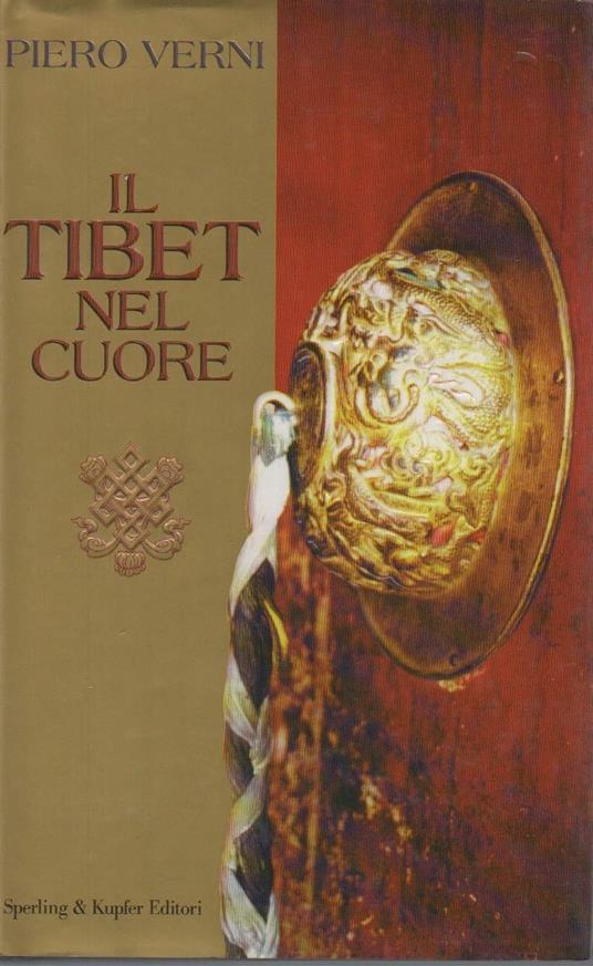 Il Tibet Nel Cuore  - Piero Verni - copertina